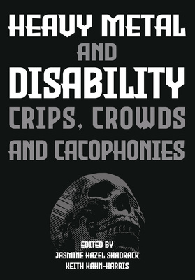Heavy Metal and Disability is Now Available!